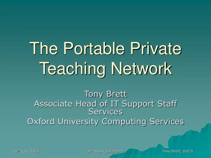 the portable private teaching network