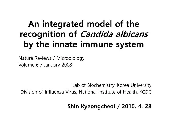 an integrated model of the recognition of candida albicans by the innate immune system