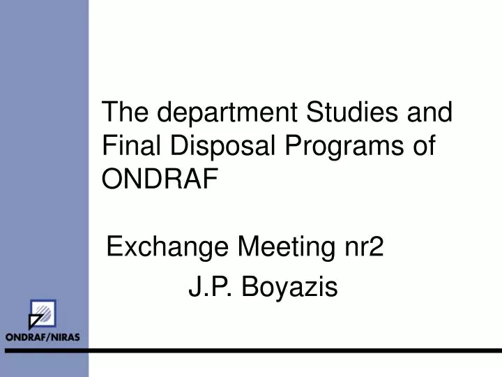the department studies and final disposal programs of ondraf