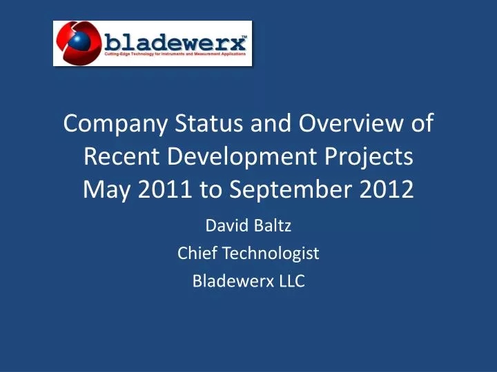 company status and overview of recent development projects may 2011 to september 2012