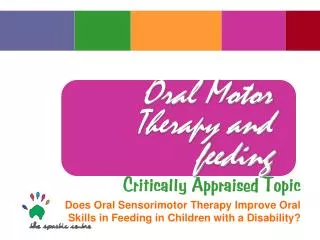 Oral Motor Therapy and feeding