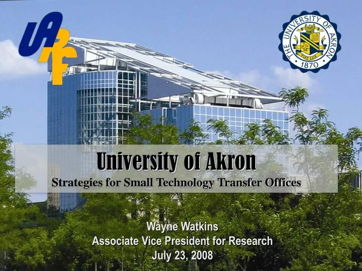 university of akron strategies for small technology transfer offices