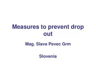 measures to prevent drop out