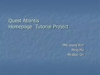 Quest Atlantis Homepage Tutorial Project