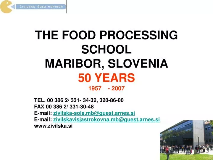 the food processing school maribor slovenia 50 years 1957 2007