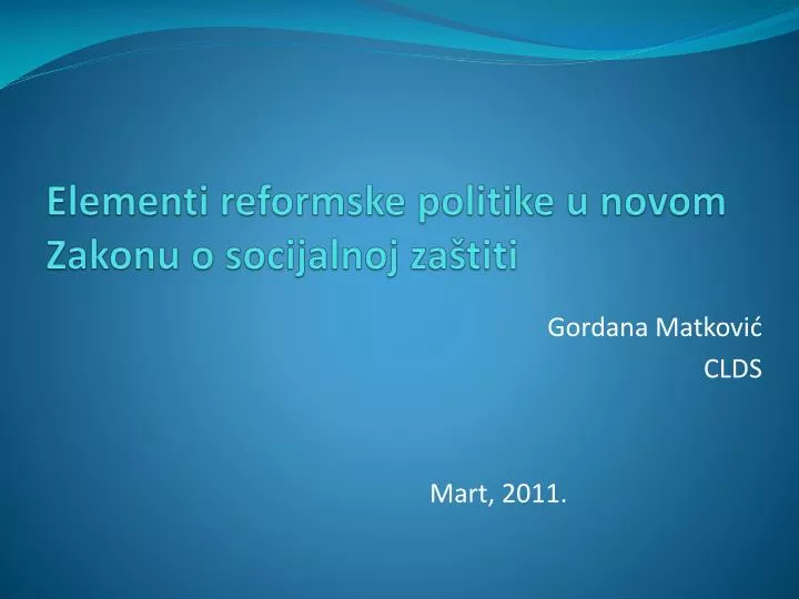 elementi reformske politike u novom zakonu o socijalnoj za titi