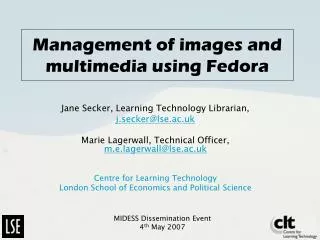 Management of images and multimedia using Fedora