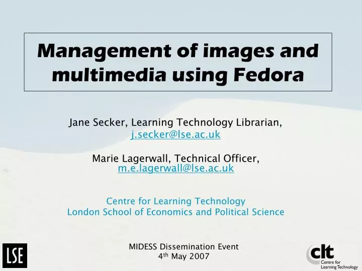 management of images and multimedia using fedora