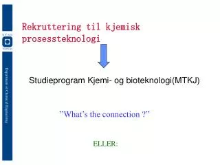 Rekruttering til kjemisk prosessteknologi