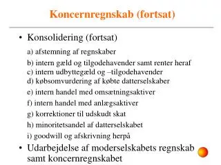 Koncernregnskab (fortsat)