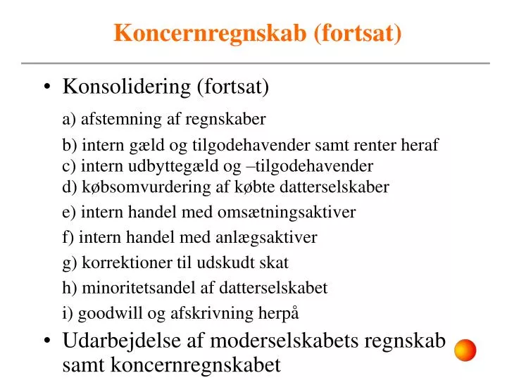 koncernregnskab fortsat