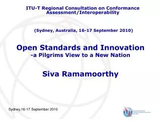 Open Standards and Innovation -a Pilgrims View to a New Nation
