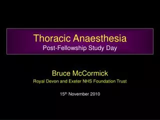 Thoracic Anaesthesia Post-Fellowship Study Day