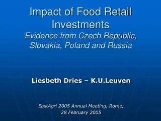 Impact of Food Retail Investments Evidence from Czech Republic, Slovakia, Poland and Russia