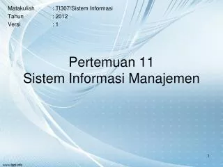 Pertemuan 11 Sistem Informasi Manajemen