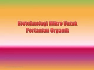 Bioteknologi Mikro Untuk Pertanian Organik