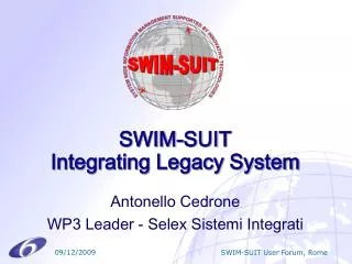 SWIM-SUIT Integrating Legacy System