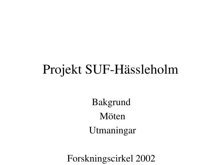 projekt suf h ssleholm