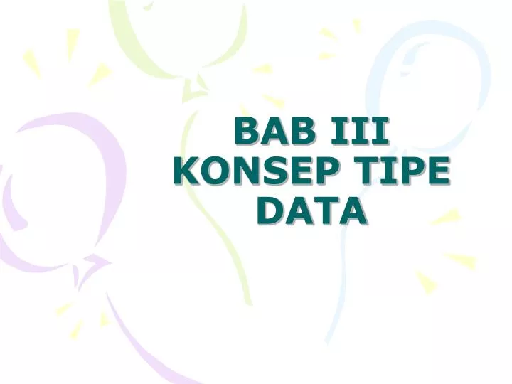 bab iii konsep tipe data