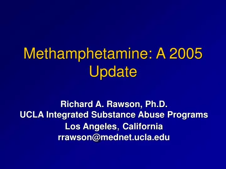 methamphetamine a 2005 update