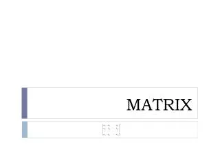 matrix