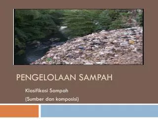 PPT - Pengelolaan Sampah PowerPoint Presentation, Free Download - ID ...