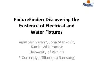 FixtureFinder: Discovering the Existence of Electrical and Water Fixtures