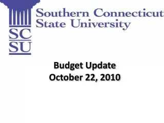 Budget Update October 22, 2010