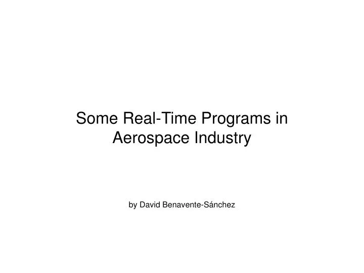 some real time programs in aerospace industry