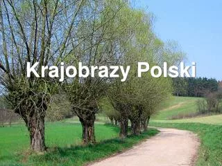 Krajobrazy Polski
