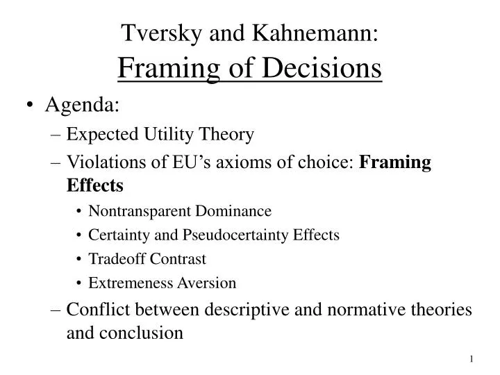 tversky and kahnemann framing of decisions