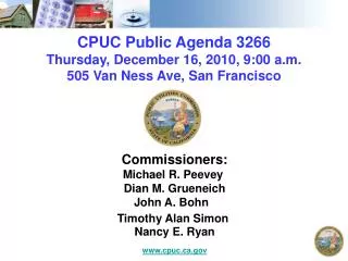 CPUC Public Agenda 3266 Thursday, December 16, 2010, 9:00 a.m. 505 Van Ness Ave, San Francisco