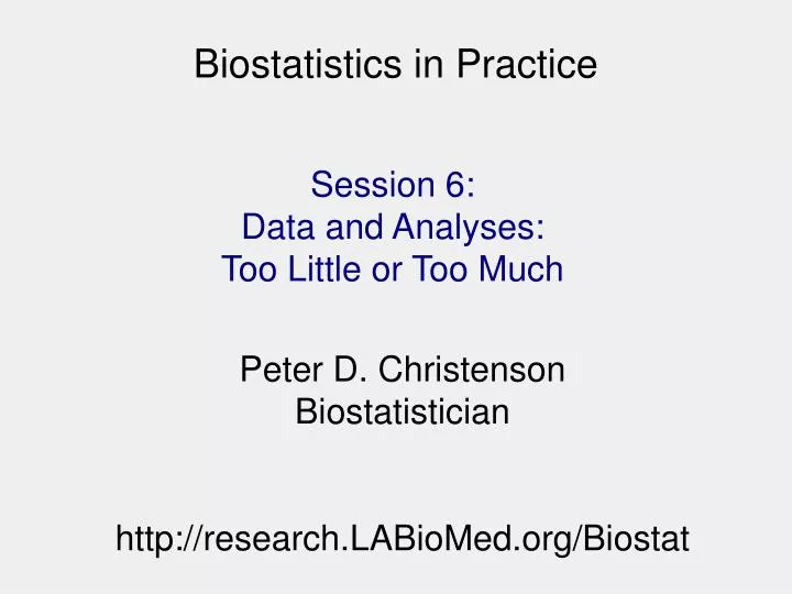 biostatistics in practice