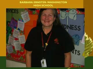 BARBARA ERNSTER- WASHINGTON HIGH SCHOOL