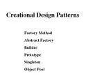 Creational Design Patterns - slide 1