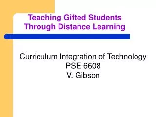 Teaching Gifted Students Through Distance Learning