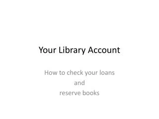 Your Library Account