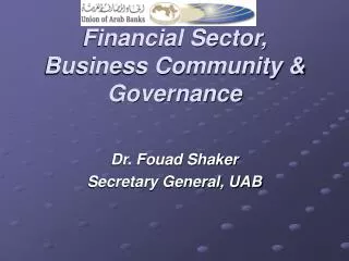Financial Sector, Business Community &amp; Governance