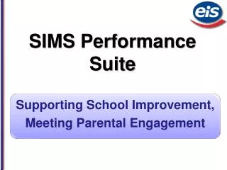 SIMS Performance Suite