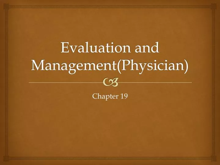 evaluation and management physician