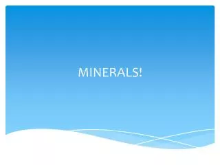 minerals