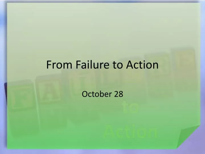 from failure to action