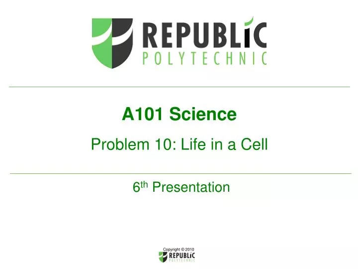 a101 science problem 10 life in a cell 6 th presentation