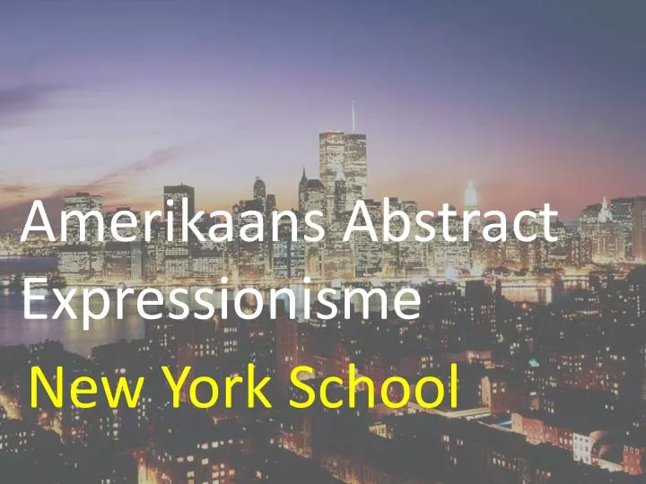 amerikaans abstract expressionisme