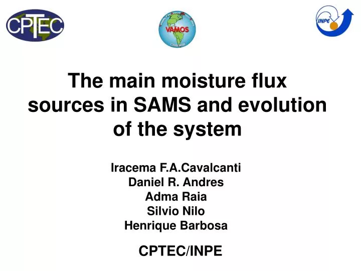 the main moisture flux sources in sams and evolution of the system
