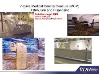 Virginia Medical Countermeasure (MCM) Distribution and Dispensing