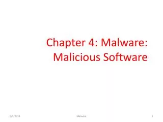 Chapter 4: Malware: Malicious Software