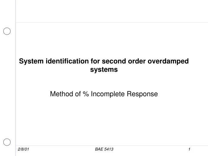 system identification for second order overdamped systems