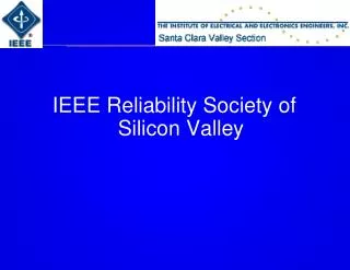IEEE Reliability Society of Silicon Valley