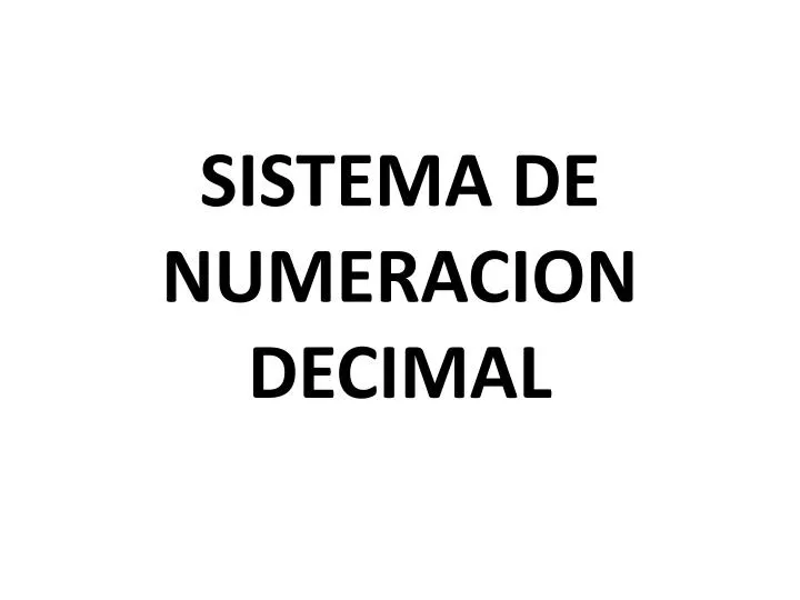 sistema de numeracion decimal